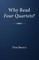 Why Read Four Quartets?