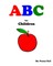 ABC for Children (A First Guide You Need to Learn the ABC's with Pictures!)