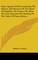 Paper Against Gold; Containing The History And Mystery Of The Bank Of England, The Funds, The Debt, The Lowering And The Raising Of The Value Of Paper-Money