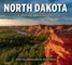 North Dakota: A Photographic Journey
