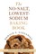 The No-Salt, Lowest-Sodium Baking Book