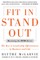 Fit In, Stand Out