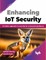 Enhancing IoT Security