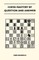 Chess Mastery By Question And Answer