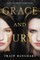 Grace and Fury