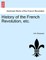 History of the French Revolution, etc. Vol. VIII