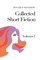Collected Short Fiction