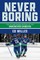 Never Boring
