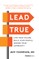 Lead True