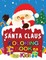 Santa Claus Coloring Book for Kids