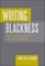 Writing Blackness
