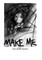Make Me