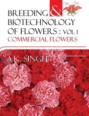 Breeding and Biotechnology of Flowers Breeding and Biotechnology of Flowers