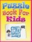Puzzle Book for Kids