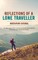 Reflections of a Lone Traveller