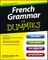French Grammar for Dummies
