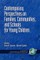 Contemporary Perspectives on Families, Communities, and Schools for Young Children (Hc)