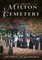 A History of the Milton Cemetery