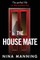 The House Mate