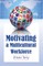 Motivating a Multicultural Workforce