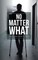 No Matter What