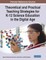 Theoretical and Practical Teaching Strategies for K-12 Science Education in the Digital Age