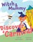 Witch and Mummy Discover a Carnival