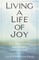 Living a Life of Joy
