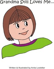 Grandma Still Loves Me...