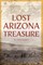 Lost Arizona Treasure
