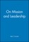 On Mission and Leadership