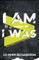 I Am is Greater Than I Was