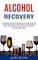 Alcohol Recovery
