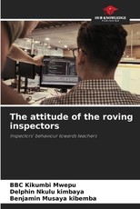 The attitude of the roving inspectors