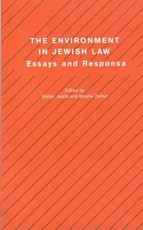The Environment in Jewish Law The Environment in Jewish Law
