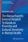 The Massachusetts General Hospital Textbook on Diversity and Cultural Sensitivity in Mental Health