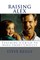 Raising Alex
