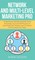 Network and Multi-Level Marketing Pro