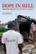 Hope in Hell: Inside the World of Doctors Without Borders