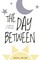 The Day Between