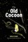 The Old Cocoon