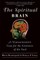 The Spiritual Brain