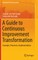 A Guide to Continuous Improvement Transformation
