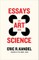 Kandel, E: Essays on Art and Science