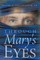 Through Mary's Eyes