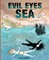 Evil Eyes Sea
