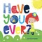 Have You Ever