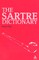 The Sartre Dictionary