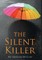 The Silent Killer