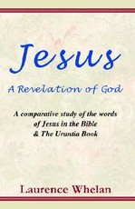 Jesus a Revelation of God Jesus a Revelation of God